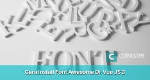Cara Install Font Awesome Di Vue JS 3