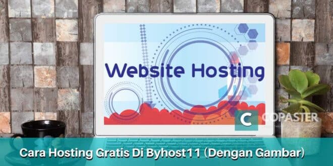 Cara Hosting Gratis Di Byhost11 ( Dengan Gambar )