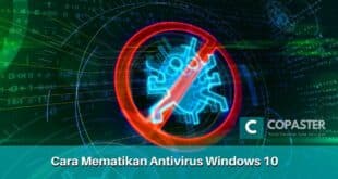 Cara Mematikan Antivirus Windows 10