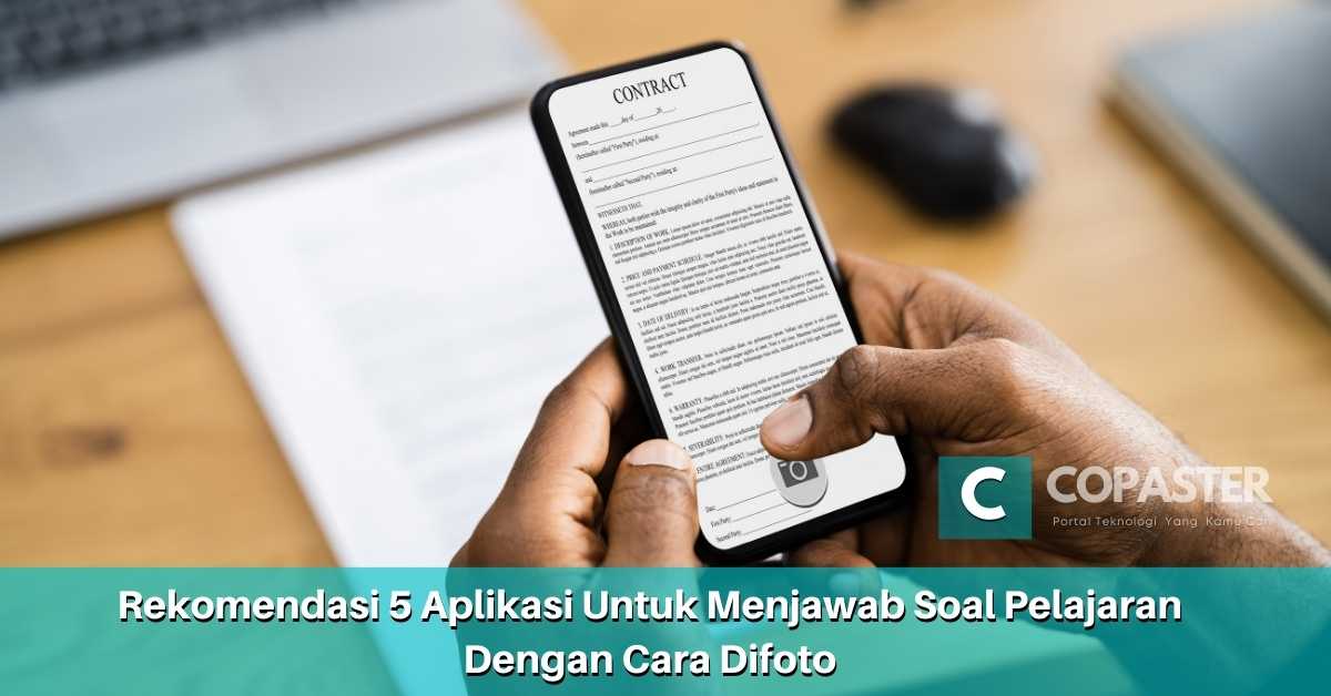 Rekomendasi 5 Aplikasi Untuk Menjawab Soal Pelajaran Dengan Cara Difoto