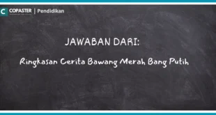 Ringkasan Cerita Bawang Merah Bang Putih