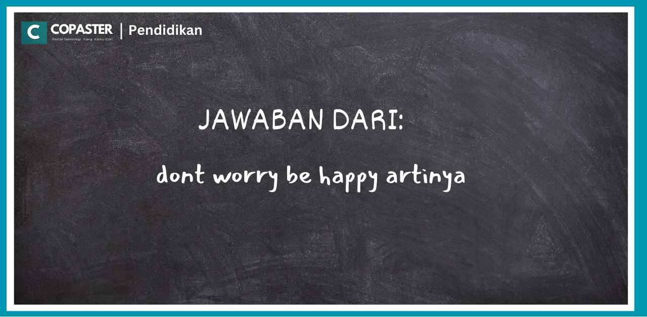 Arti Don T Worry