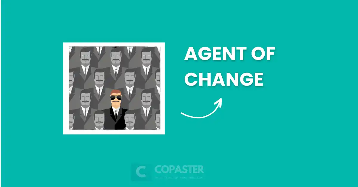 agent of change
