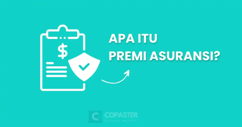 apa itu premi asuransi