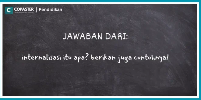 internalisasi adalah dan contohnya