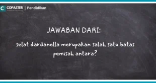 selat dardanella merupakan salah satu batas pemisah antara