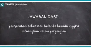 penyerahan kekuasaan belanda kepada inggris dituangkan dalam perjanjian