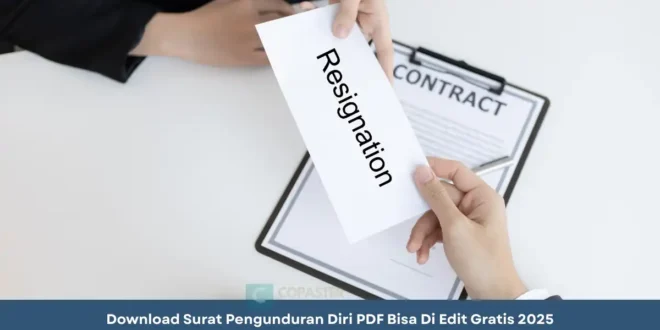 Download Surat Pengunduran Diri PDF Bisa Di Edit Gratis 2025